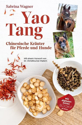 Yao Tang - Chinesische Kräuter für Pferde und Hunde (Buch)