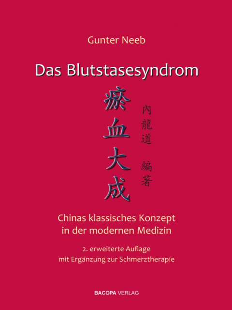 Das Blutstasesyndrom - Chinas klassisches Konzept in der modernen Medizin